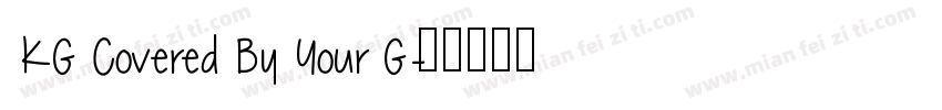 KG Covered By Your G字体转换